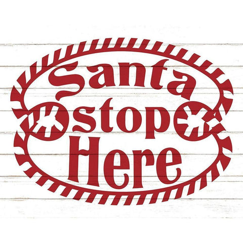 Santa Stop Here Black Modern Wood Framed Art Print with Double Matting by Allen, Kimberly