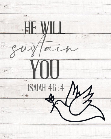 He will Sustain White Modern Wood Framed Art Print with Double Matting by Allen, Kimberly
