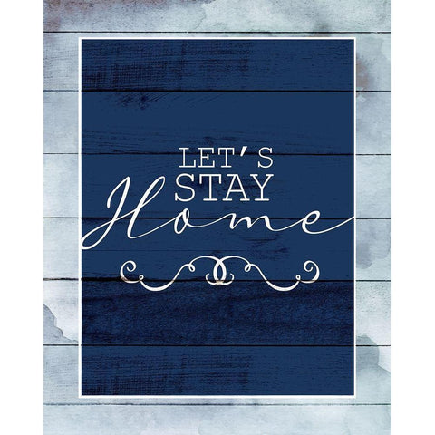 Stay Home Gold Ornate Wood Framed Art Print with Double Matting by Allen, Kimberly