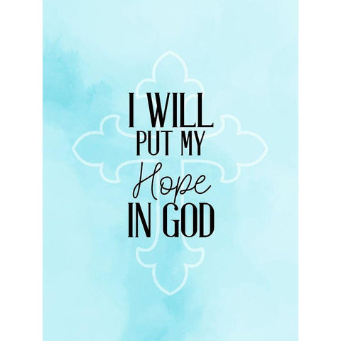 Hope in God Gold Ornate Wood Framed Art Print with Double Matting by Allen, Kimberly