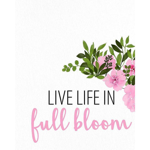 Live Life in Full Bloom White Modern Wood Framed Art Print by Allen, Kimberly