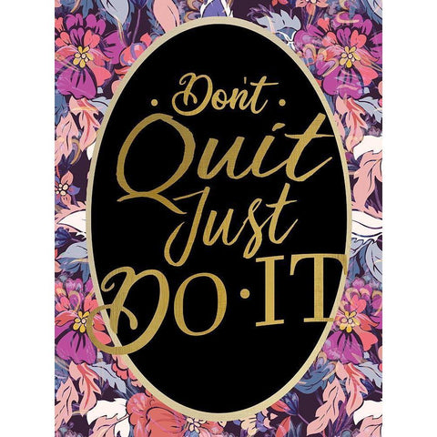 Dont Quit Gold Ornate Wood Framed Art Print with Double Matting by Allen, Kimberly
