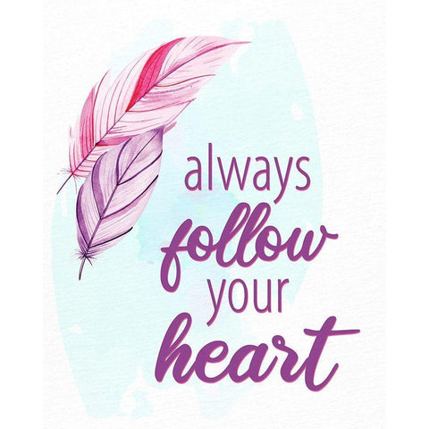Always Follow Your Heart 1 Black Modern Wood Framed Art Print with Double Matting by Allen, Kimberly