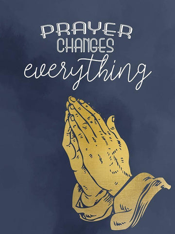Prayer Changes White Modern Wood Framed Art Print with Double Matting by Allen, Kimberly