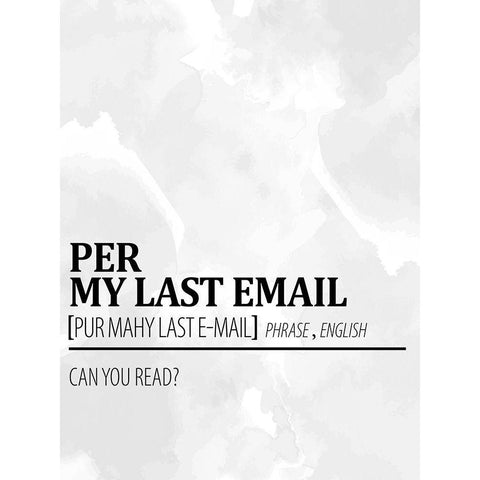 Per My Last Email 1 Watercolor BW Black Modern Wood Framed Art Print by Allen, Kimberly