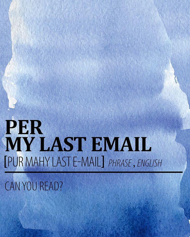 Per My Last Email Watercolor Blue Black Ornate Wood Framed Art Print with Double Matting by Allen, Kimberly