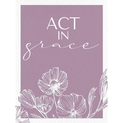 Act in Grace Black Modern Wood Framed Art Print with Double Matting by Allen, Kimberly
