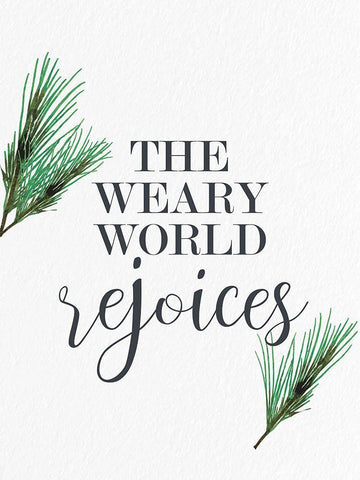The Weary World Rejoices White Modern Wood Framed Art Print with Double Matting by Allen, Kimberly