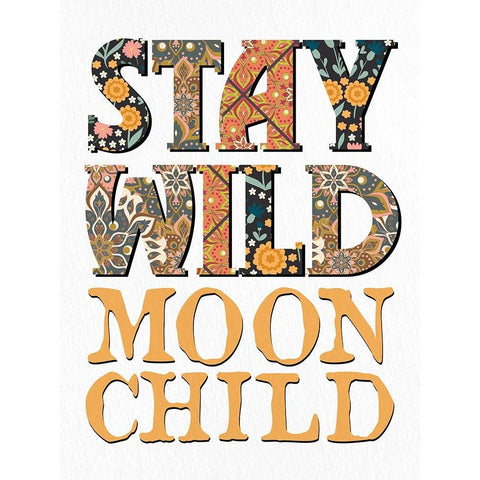 Stay Wild Moon Child Black Modern Wood Framed Art Print by Allen, Kimberly