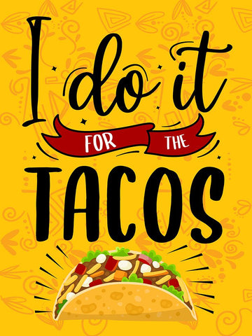 I Do It For The Tacos Black Modern Wood Framed Art Print by Allen, Kimberly