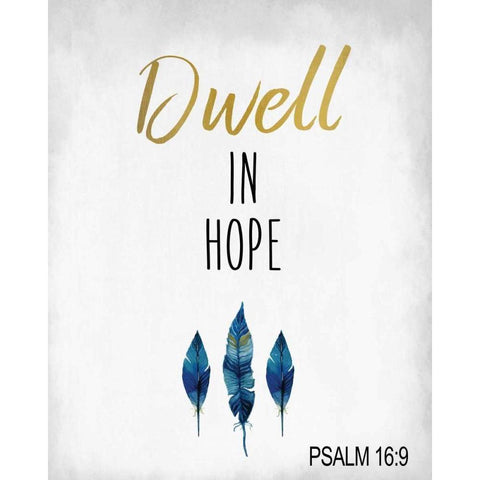 Dwell in Hope White Modern Wood Framed Art Print by Allen, Kimberly