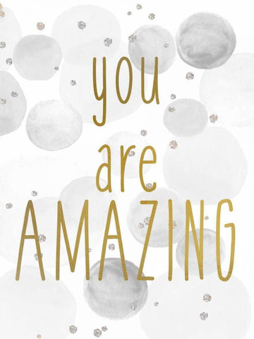 You Are Amazing BW White Modern Wood Framed Art Print with Double Matting by Allen, Kimberly