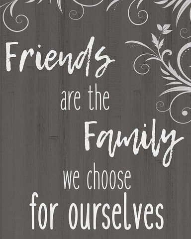 Friends Are The Family White Modern Wood Framed Art Print with Double Matting by Kimberly, Allen