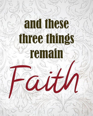 And These Three Things 1 Black Ornate Wood Framed Art Print with Double Matting by Kimberly, Allen