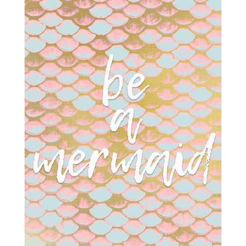 Be a Mermaid 1 v2 White Modern Wood Framed Art Print by Kimberly, Allen