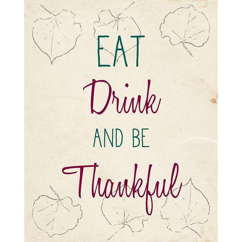 Eat Drink and Be Thankful White Modern Wood Framed Art Print by Kimberly, Allen