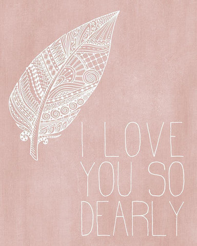 I Love you Dearly Pink Black Ornate Wood Framed Art Print with Double Matting by Kimberly, Allen