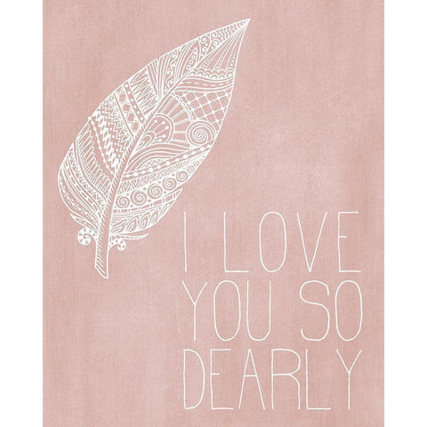 I Love you Dearly Pink Gold Ornate Wood Framed Art Print with Double Matting by Kimberly, Allen