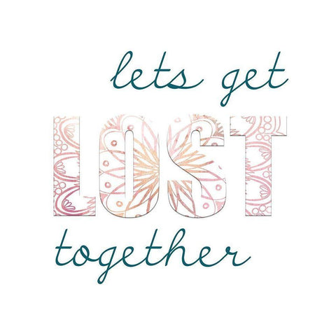 Lets Get Lost Together White Modern Wood Framed Art Print by Kimberly, Allen