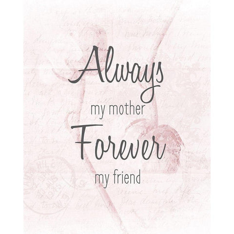 Always my Mother Gold Ornate Wood Framed Art Print with Double Matting by Kimberly, Allen