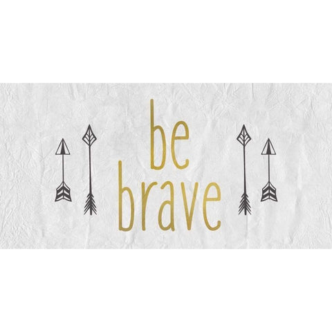 Be Brave 1 Gold Ornate Wood Framed Art Print with Double Matting by Allen, Kimberly