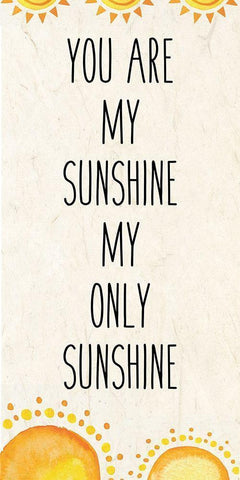 You Are My Sunshine A Black Ornate Wood Framed Art Print with Double Matting by Kimberly, Allen