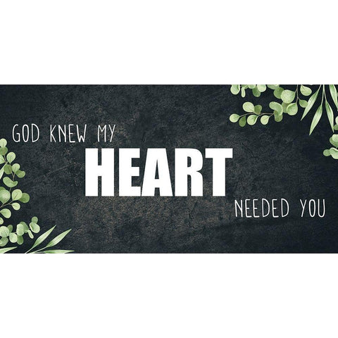 God Knew my Heart Black Modern Wood Framed Art Print with Double Matting by Allen, Kimberly