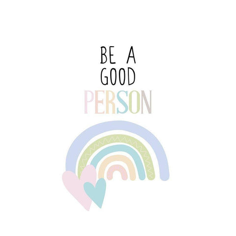 Be a Good Person v1 Black Modern Wood Framed Art Print by Allen, Kimberly