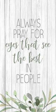 Always Pray 1 White Modern Wood Framed Art Print with Double Matting by Allen, Kimberly