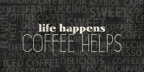 Life Happens 1 Black Ornate Wood Framed Art Print with Double Matting by Allen, Kimberly
