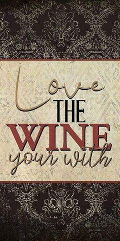 Love the Wine 1 Black Ornate Wood Framed Art Print with Double Matting by Allen, Kimberly