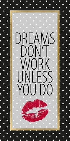 Dreams Dont Work 1 Black Ornate Wood Framed Art Print with Double Matting by Allen, Kimberly