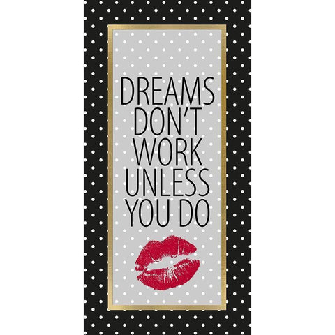 Dreams Dont Work 1 Black Modern Wood Framed Art Print with Double Matting by Allen, Kimberly