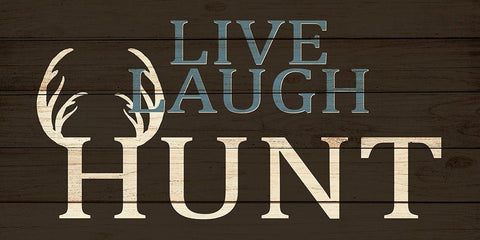Live Laugh Hunt Black Ornate Wood Framed Art Print with Double Matting by Allen, Kimberly