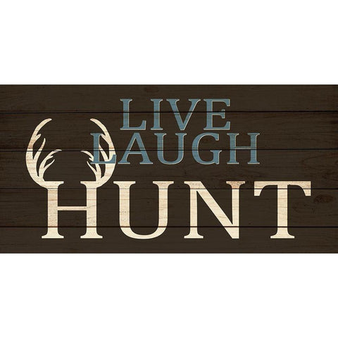 Live Laugh Hunt Gold Ornate Wood Framed Art Print with Double Matting by Allen, Kimberly