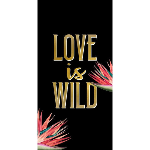 Love is Wild Gold Ornate Wood Framed Art Print with Double Matting by Allen, Kimberly