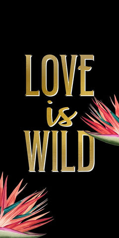 Love is Wild Black Ornate Wood Framed Art Print with Double Matting by Allen, Kimberly