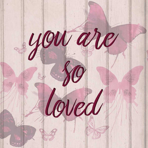 You Are So Loved White Modern Wood Framed Art Print with Double Matting by Allen, Kimberly