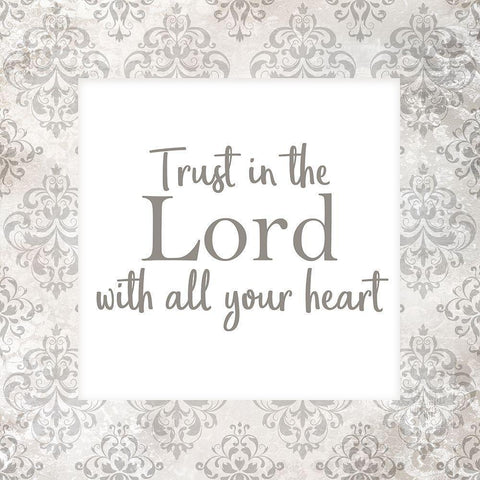 Trust in the Lord Gold Ornate Wood Framed Art Print with Double Matting by Kimberly, Allen