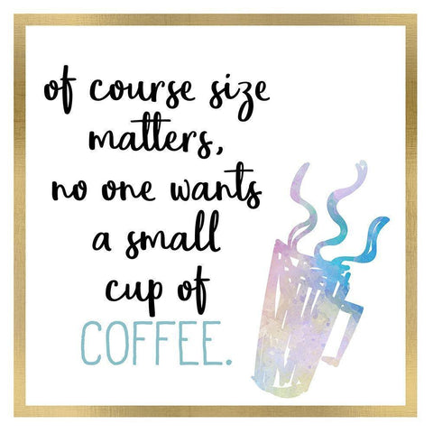 Just Coffee 10 Black Modern Wood Framed Art Print by Kimberly, Allen