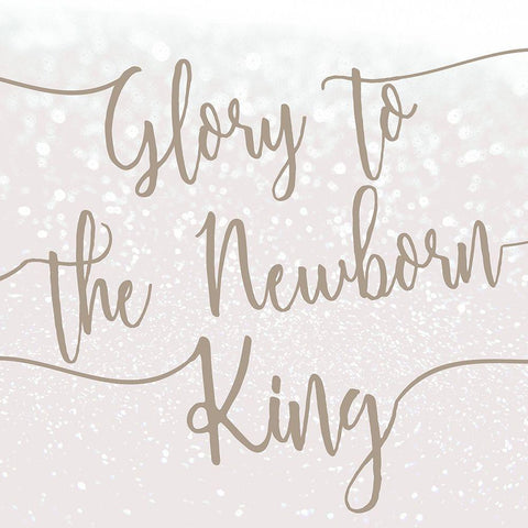 Glory to the Newborn King Gold Ornate Wood Framed Art Print with Double Matting by Kimberly, Allen