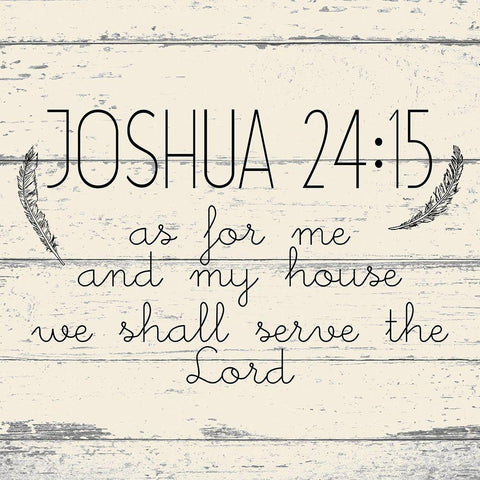 Joshua 24 15 White Modern Wood Framed Art Print by Kimberly, Allen