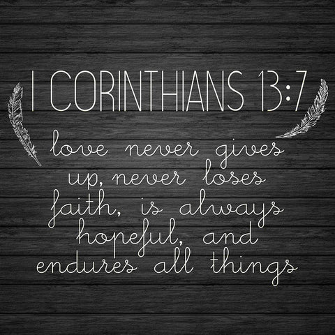 I Corinthians 13 7 Square Black Ornate Wood Framed Art Print with Double Matting by Kimberly, Allen