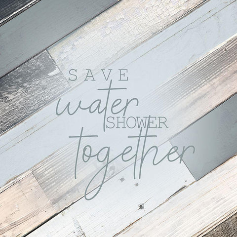 Save Water White Modern Wood Framed Art Print with Double Matting by Kimberly, Allen