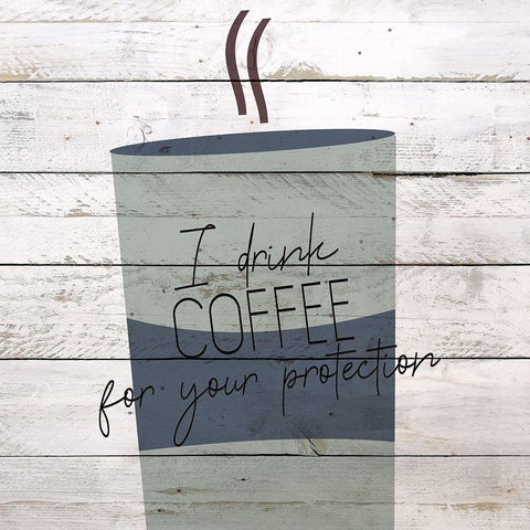 I Drink Coffee 1 Black Modern Wood Framed Art Print with Double Matting by Kimberly, Allen