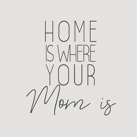 Home is Where White Modern Wood Framed Art Print by Kimberly, Allen