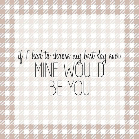 Mine Would Be You White Modern Wood Framed Art Print with Double Matting by Kimberly, Allen
