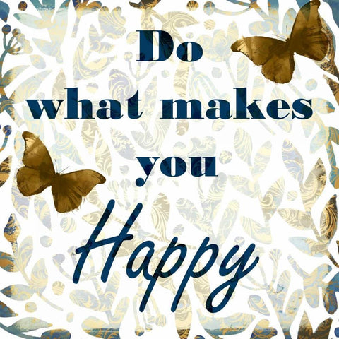 Do What Makes Gold Ornate Wood Framed Art Print with Double Matting by Allen, Kimberly