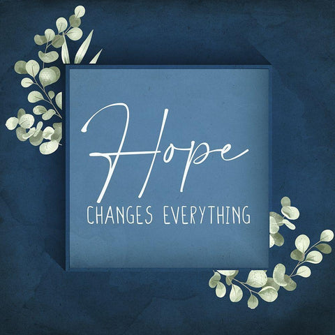 Hope Changes Everything Gold Ornate Wood Framed Art Print with Double Matting by Allen, Kimberly