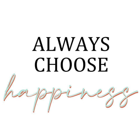 Always Choose Happiness Black Modern Wood Framed Art Print by Allen, Kimberly